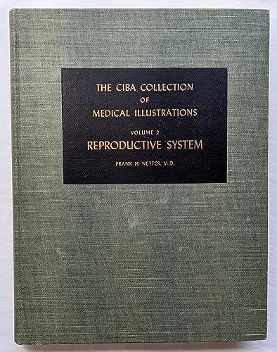 CIBA Collection of Medical Illustrations Volume 1: A Compilation